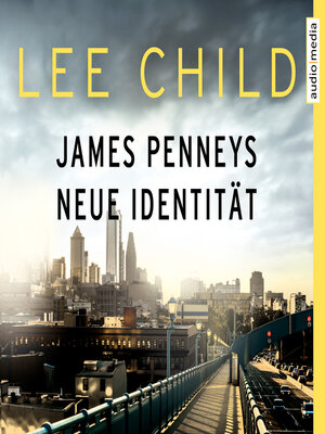 cover image of James Penneys neue Identität--Eine Jack-Reacher-Story